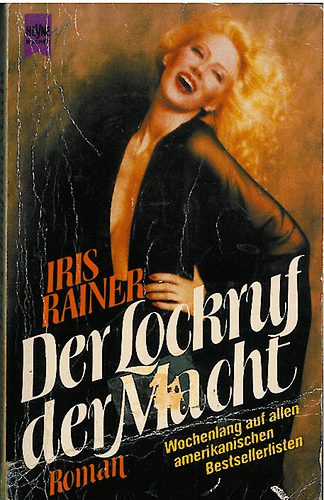 Iris Rainer - Der Lockruf der Macht