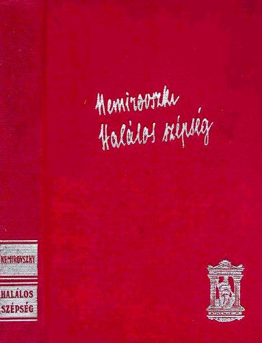 Irene Nemirovszki - Halálos szépség