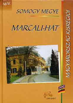 Kasza S�ndor  (szerk.) - Marcali-h�t (Somogy megye)