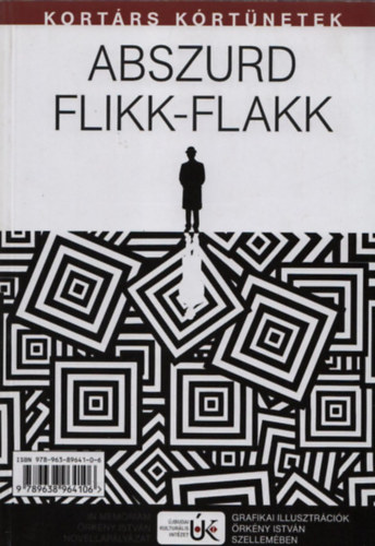 Egyperces évszázad - Abszurd flikk-flakk (Kortárs kórtünetek)