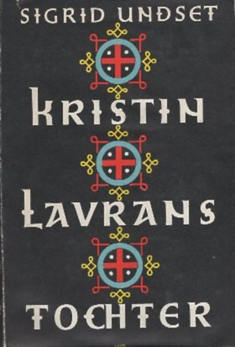 Sigrid Undset - Kristin Lavranstochter