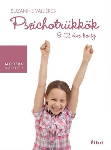 Suzanne Vallires - Pszichotrkkk 9-12 ves korig