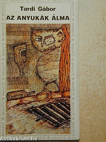 Tardi G�bor - Az anyuk�k �lma