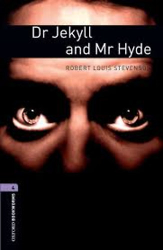 Robert Louis Stevenson - Dr Jekyll and Mr Hyde (OBW 4)