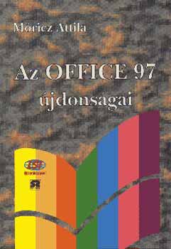 Mricz Attila - Az Office 97 jdonsgai