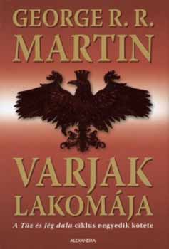 George R. R. Martin - Varjak lakomája
