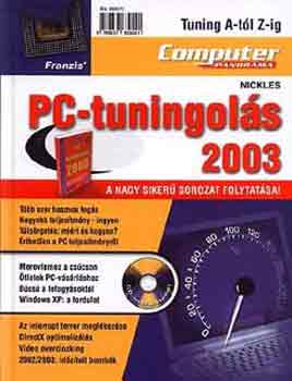 Michael Nickles - PC-tuningolás 2003 + CD-ROM