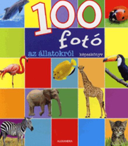 100 fot az llatokrl