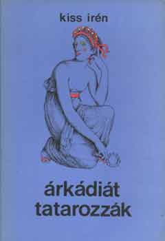 Kiss Ir�n - �rk�di�t tatarozz�k