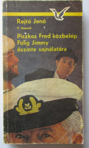 Rejt Jen  (P. Howard) - Piszkos Fred kzbelp Flig Jimmy szinte sajnlatra