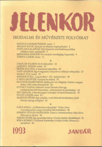 Csuhai Istv�n  (f�szerkeszt�) - Jelenkor irodalmi �s m�v�szeti foly��rat 1993 janu�r
