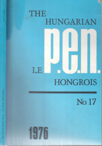 K�ry L�szl�  (szerk.) - The Hungarian P.E.N. - Le P.E.N. Hongrois (angol-francia nyelv�)- Nr. 17.