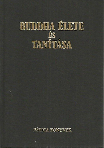 Athenaeum Irod. �s Nyomdai Rt. - Buddha �lete �s tan�t�sa