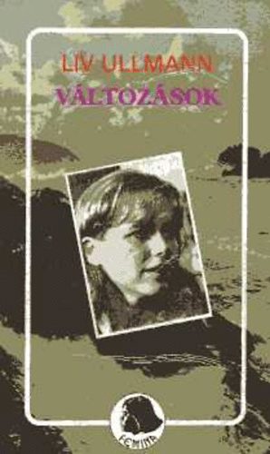 Liv Ullmann - Változások