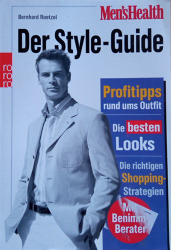 Bernhard Roetzel - Men's Health - Der Style-Guide