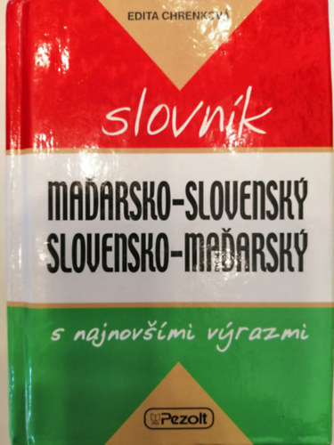 Edita Chrenkov� - Madarsko-slovensky, slovenko-madarsky slovn�k