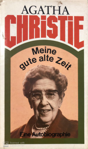 Agatha Christie - Meine gute alte Zeit