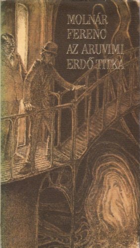 Molnr Ferenc - Az aruvimi erd titka
