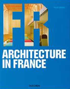Philip Jodidio - Architecture in France