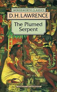 D.H. Lawrence - The plumed serpent