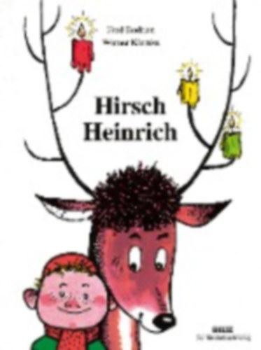 Werner Klemke Fred Rodrian - Hirsch Heinrich