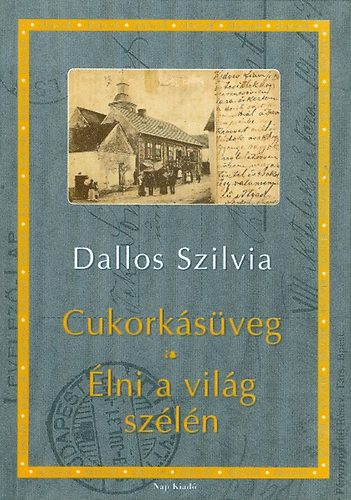 Dallos Szilvia - Cukorksveg - lni a vilg szln