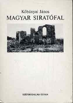 Kbnyai Jnos - Magyar siratfal