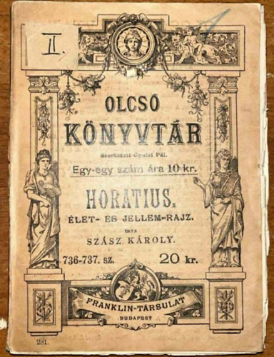 Sz�sz K�roly Gyulai P�l - Olcs� k�nyvt�r - Horatius