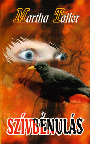 Martha Tailor - Szívbénulás