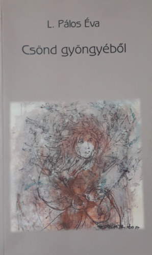 L. P�los �va - Cs�nd gy�ngy�b�l