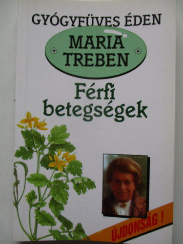 Treben Maria - Gygyfves den/ Frfi betegsgek