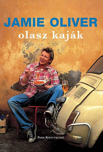 Jamie Oliver - Olasz kaj�k