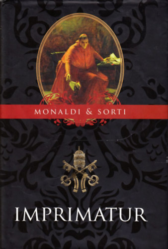 Rita Monaldi; Francesco Sorti - Imprimatur