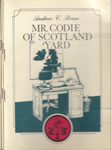 Andrew C. Rouse - The english learner's library 1-3. (Mr. Codie of Scotland Yard + Tales from Watchet + The english Village)