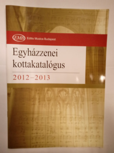 Egyhzzenei kottakatalgus 2012-2013