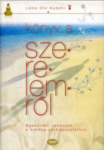 L�ma Ole Nydahl - K�nyv a szerelemr�l