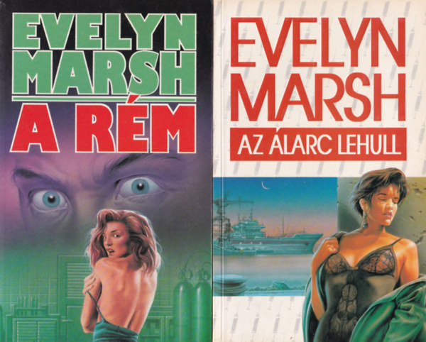 Evelyn Marsh - 4 db Evelyn Marsh: Az larc lehull, A rm, Tlls, Lzlom