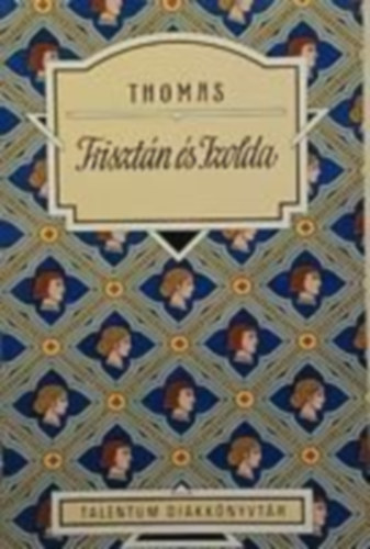 Thomas - Triszt�n �s Izolda