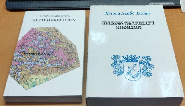 Katona Szab� Istv�n - �letem Erd�lyben + Marosv�s�rhelyi kr�nika (2 k�tet)