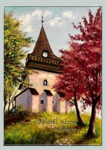 Földről nézve antológia