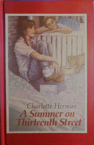 Herman Charlotte - A Summer on 13th Street