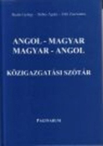 Dobos; Tth; Budai Balzs Benjmin - Angol-magyar, magyar-angol kzigazgatsi sztr