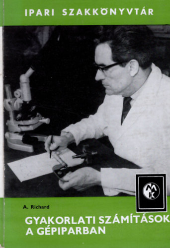 Alexander Richard - Gyakorlati sz�m�t�sok a g�piparban