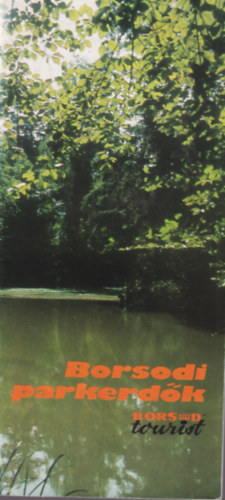 Borsodi  parkerd�k