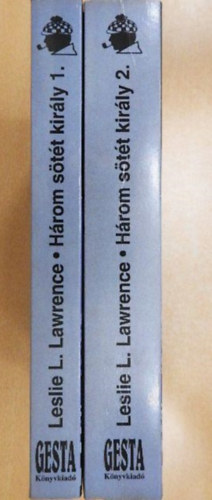 Leslie L. Lawrence - H�rom s�t�t kir�ly 1-2.