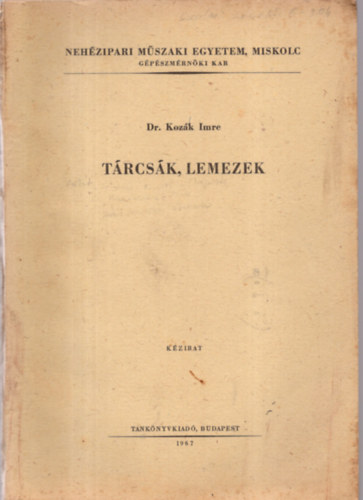 Dr. Koz�k Imre - T�rcs�k, lemezek