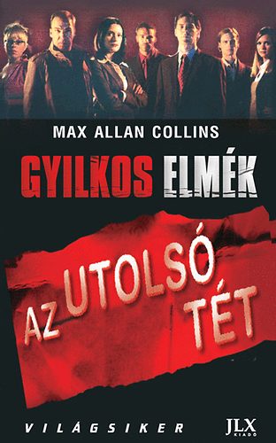 Gyilkos elmk: Az utols tt