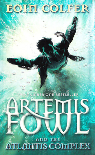 Eoin Colfer - Artemis Fowl and the Atlantis complex