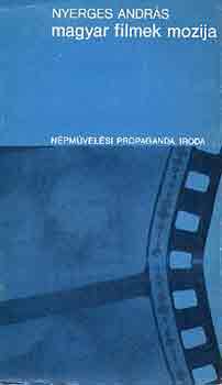 Nyerges Andr�s - Magyar filmek mozija