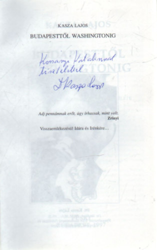 Kasza Lajos - Budapestt�l  Washingtonig - Egy menek�lt magyar �llatorvos �lete I. k�tet